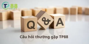 Câu hỏi thường gặp TP88